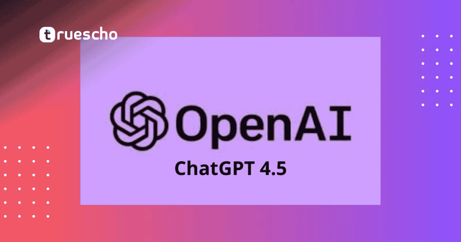 GPT 4.5
